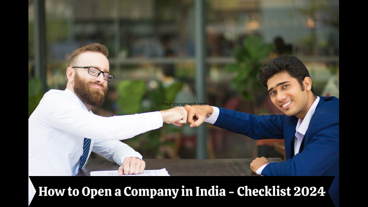 How to Open a Company in India - Checklist 2024